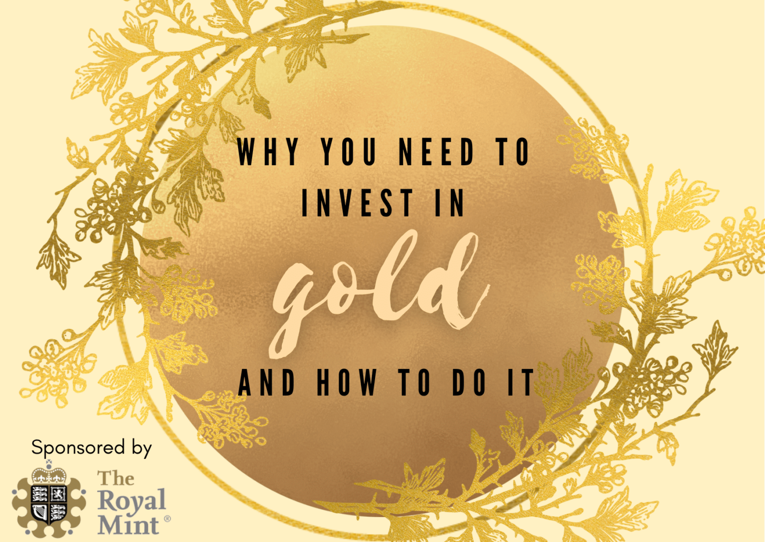 Webinar Why You Should Invest In Gold And How To Do It Moneymagpie